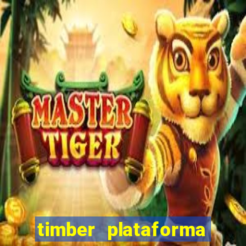 timber plataforma de jogos